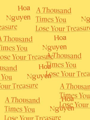 cover image of A Thousand Times You Lose Your Treasure